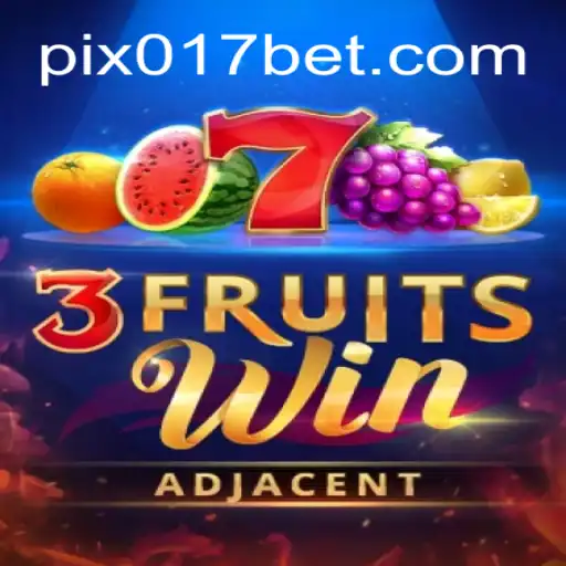 Discover the Thrilling World of 3FruitsWin: A Top Choice at 017bet.com Online Cassino Brasil #1